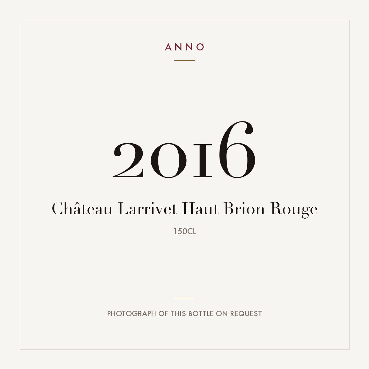 Chateau Larrivet Haut-Brion Pessac-Leognan 2016 AOC 1,5l