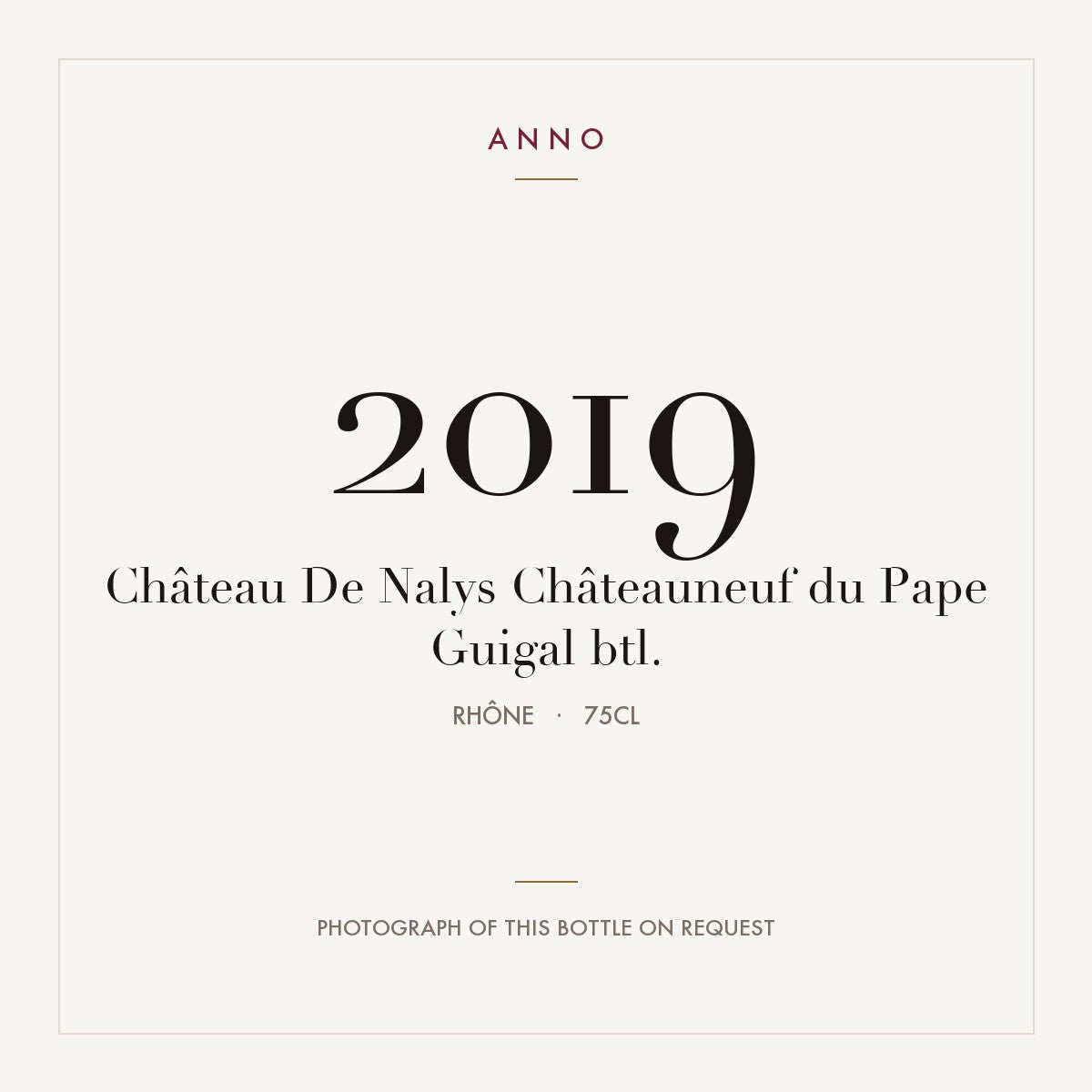 Chateau de Nalys Chateauneuf-du-Pape 2019 AOC 0,75l