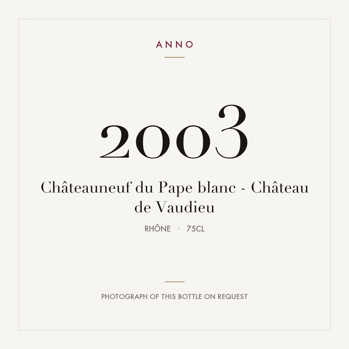 Chateau de Vaudieu Chateauneuf-du-Pape Blanc 2003 AOC 0,75l