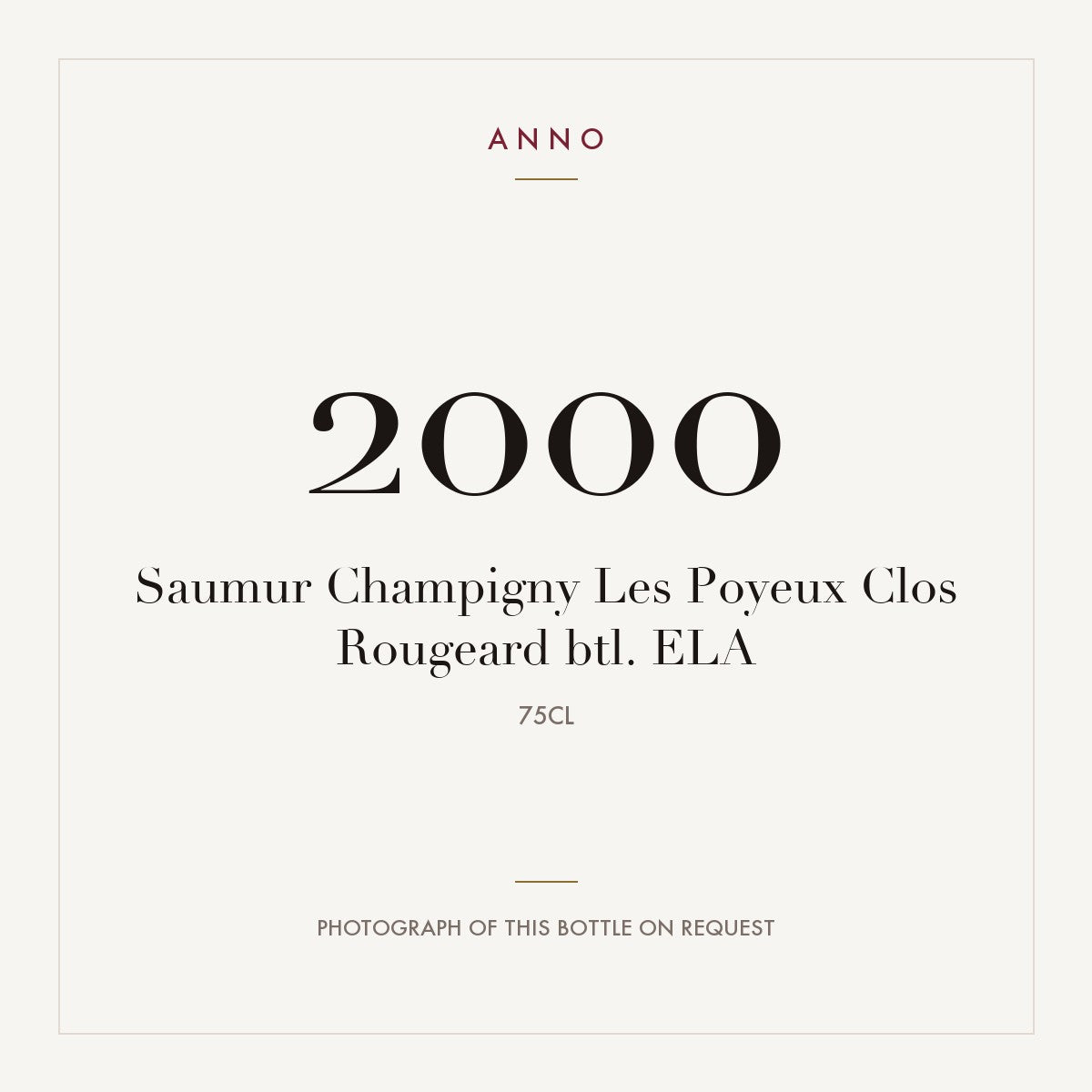 Clos Rougeard Saumur-Champigny Les Poyeux 2000 AOC 0,75l