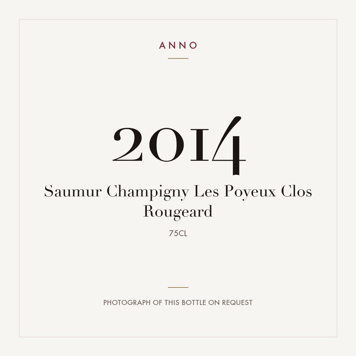 Clos Rougeard Saumur-Champigny Les Poyeux 2014 AOC 0,75l