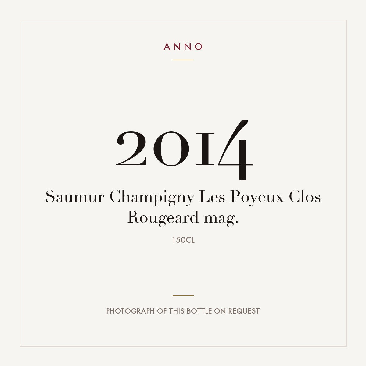 Clos Rougeard Saumur-Champigny Les Poyeux 2014 AOC 1,5l