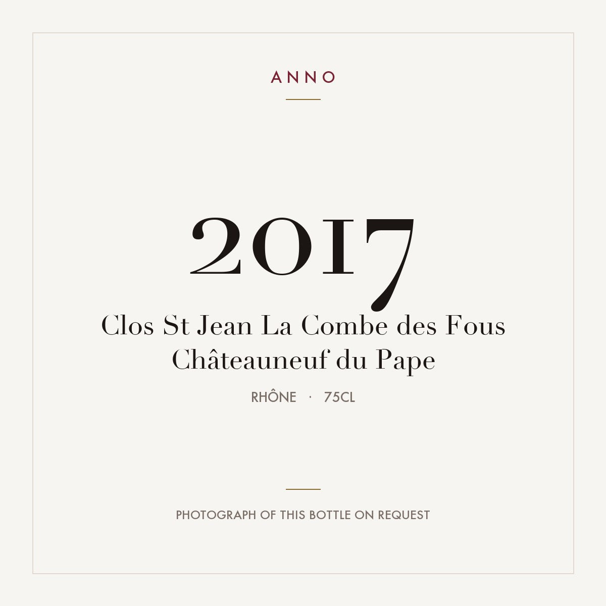 Clos Saint Jean Chateauneuf-du-Pape La Combe des Fous 2017 AOC 0,75l