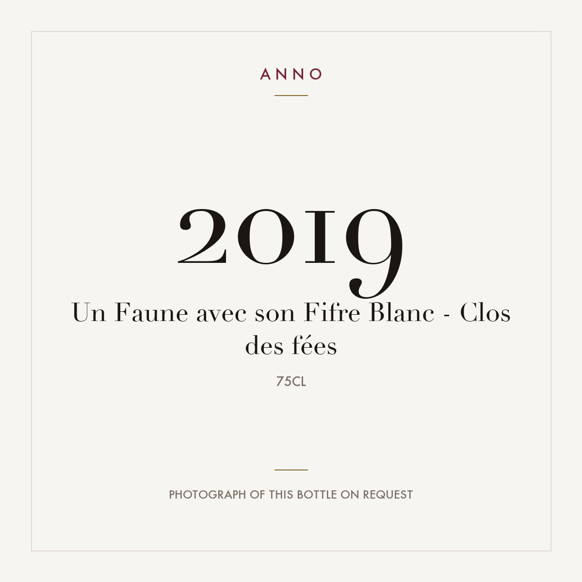 Clos des Fees Cotes Catalanes Un Faune avec son Fifre Blanc 2019 0,75l