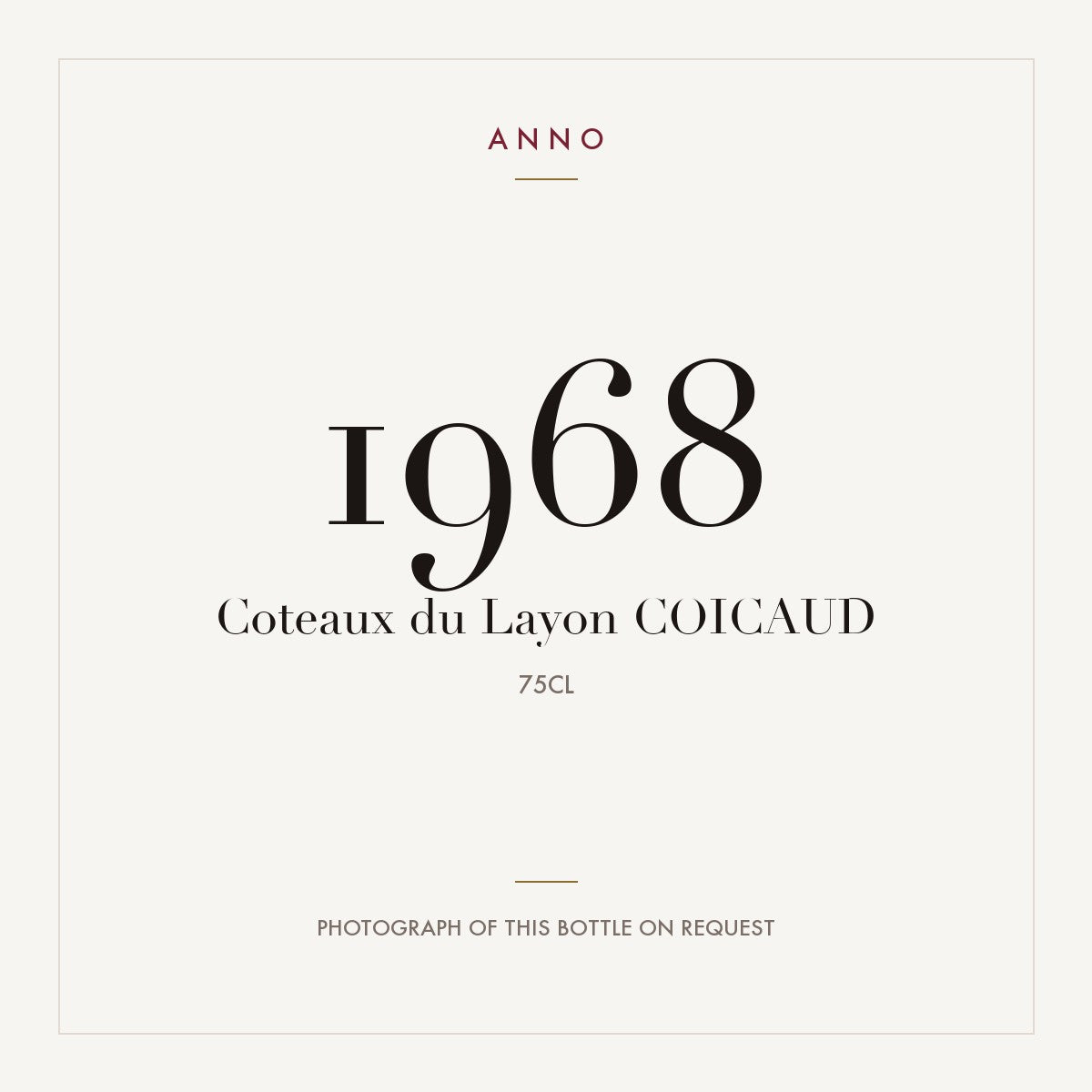Coicaud Coteaux du Layon 1968 AOC 0,75l