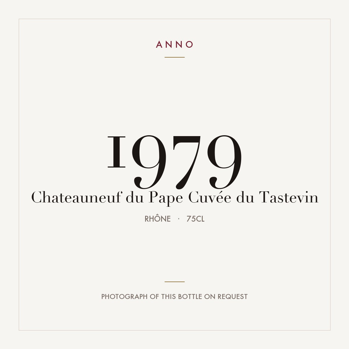 Cuvee du Tastevin Chateauneuf-du-Pape 1979 AOC 0,75l