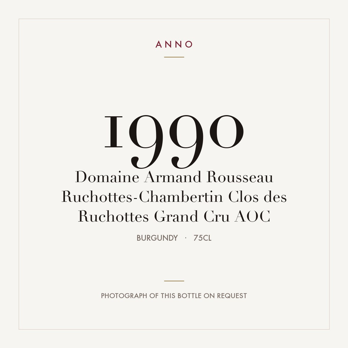 Domaine Armand Rousseau Ruchottes-Chambertin Grand Cru Clos des Ruchottes 1990 AOC 0,75l