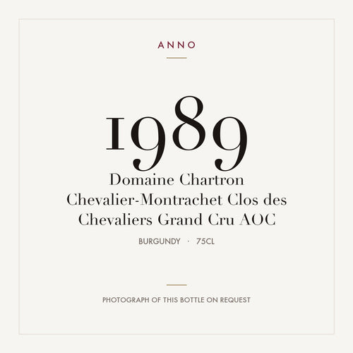 Domaine Chartron Chevalier-Montrachet Grand Cru Clos des Chevaliers 1989 AOC 0,75l