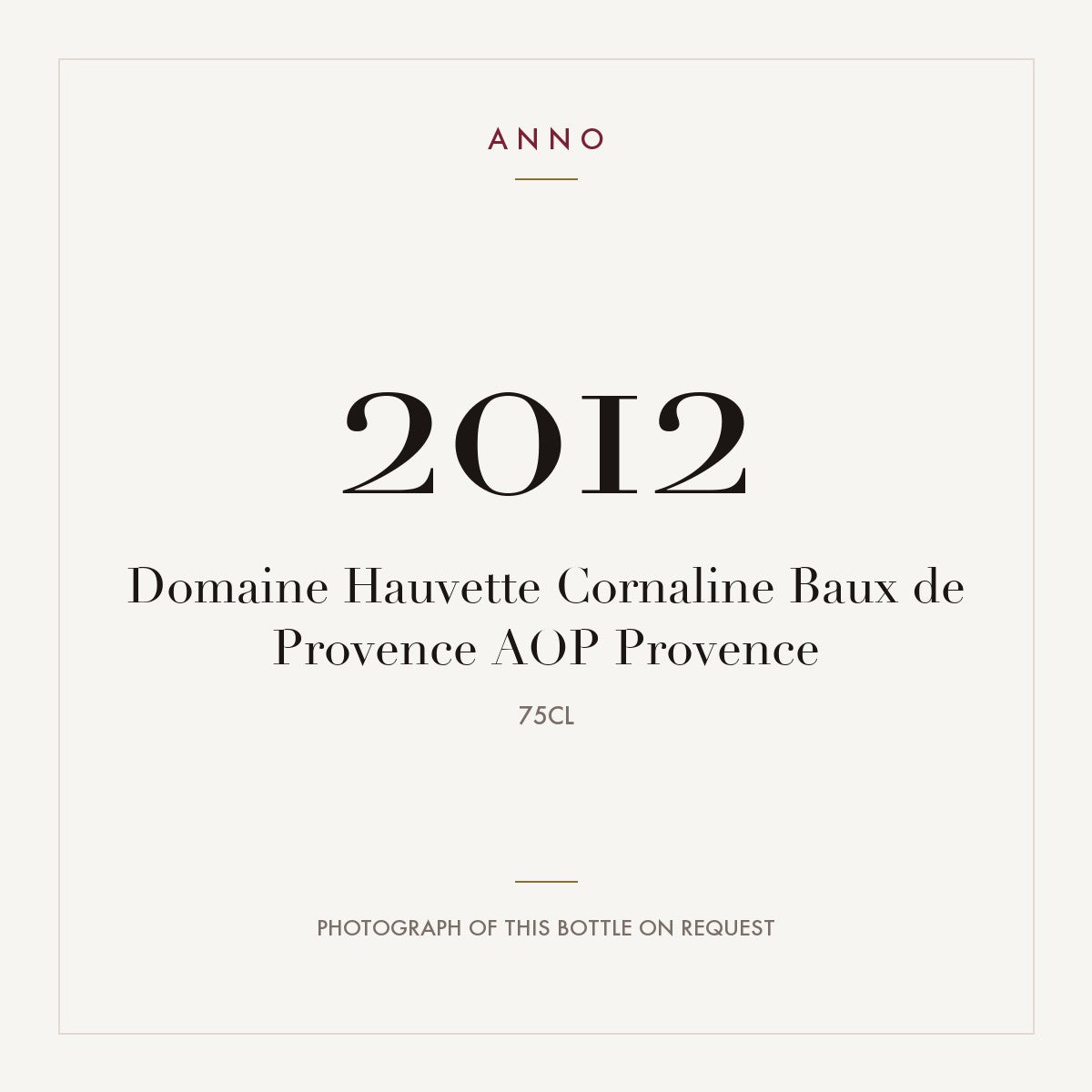 Domaine Hauvette Baux-de-Provence Cornaline 2012 AOC 0,75l