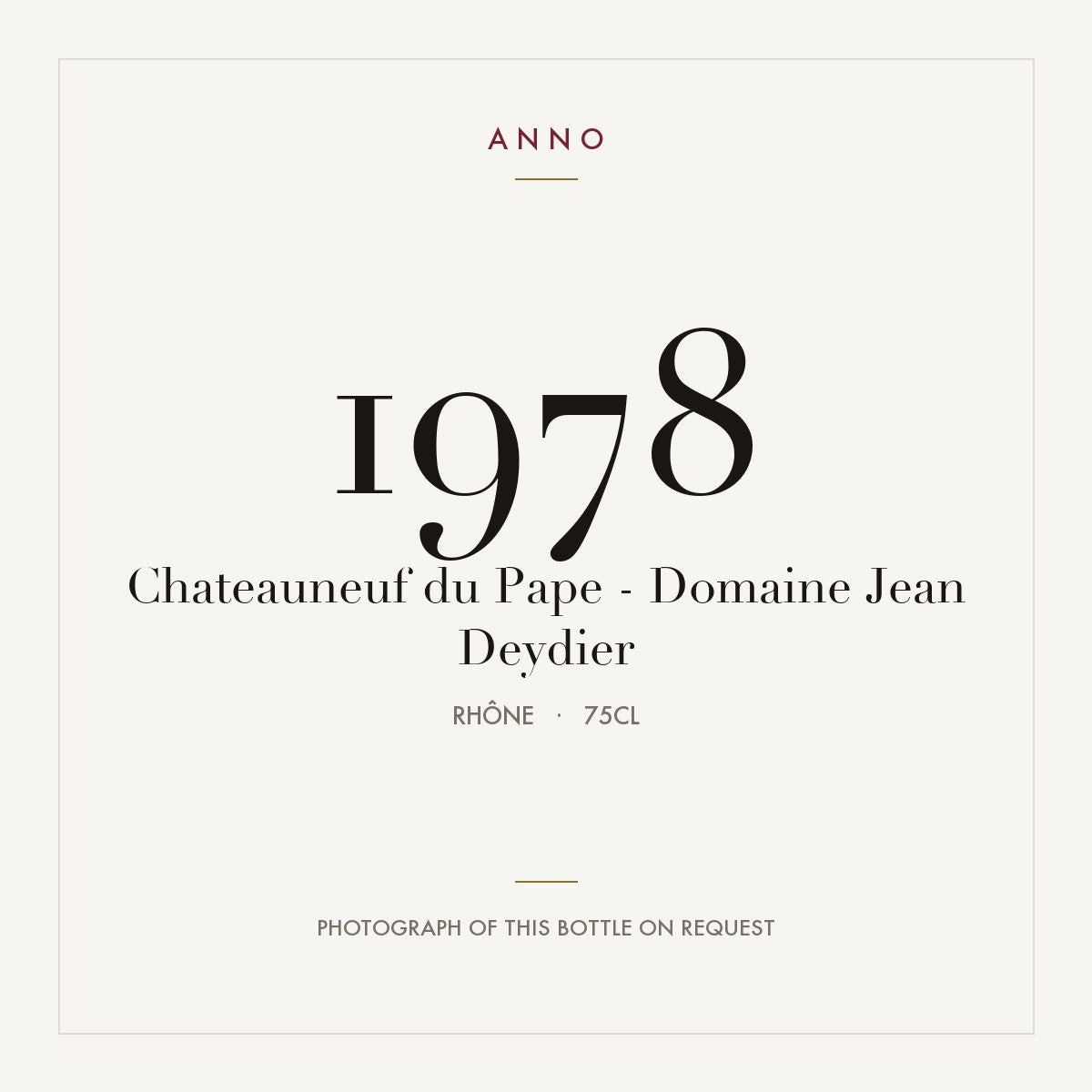 Domaine Jean Deydier Chateauneuf-du-Pape 1978 AOC 0,75l