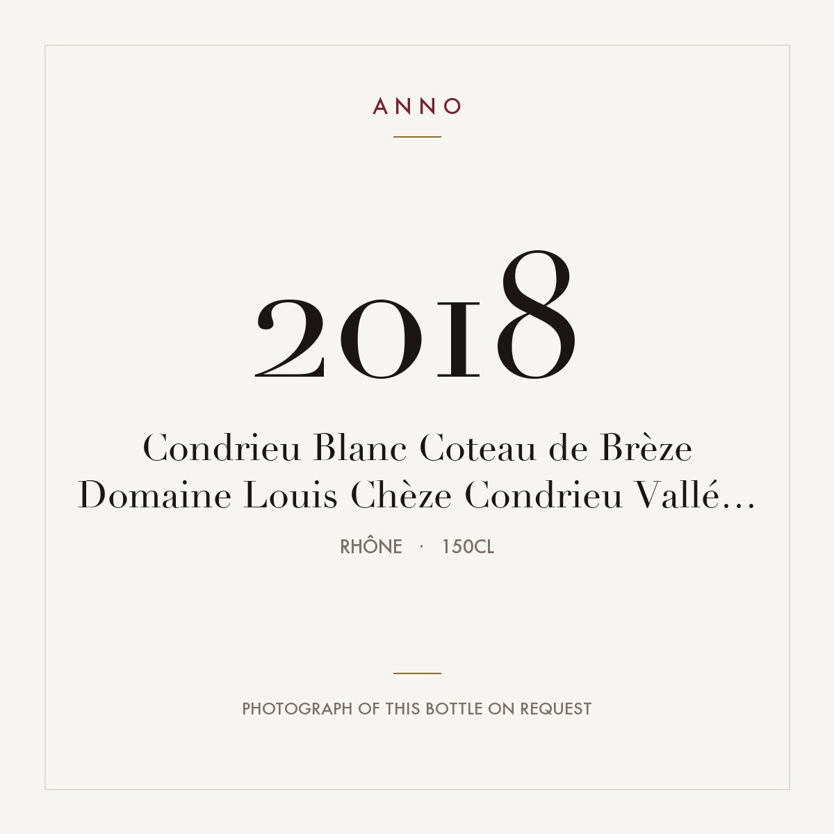 Domaine Louis Cheze Condrieu Coteau de Breze 2018 AOC 1,5l