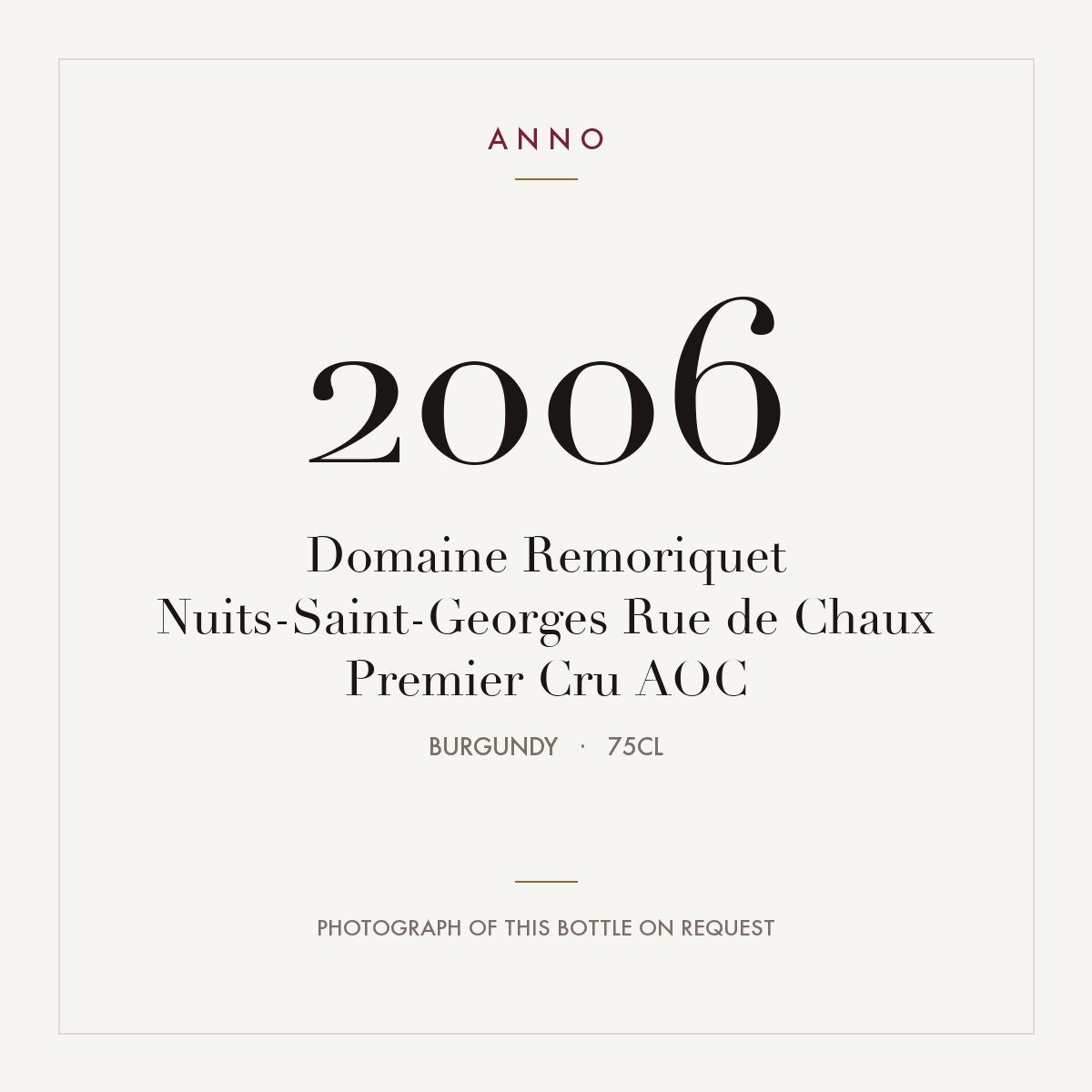 Domaine Remoriquet Nuits-Saint-Georges Premier Cru Rue de Chaux 2006 AOC 0,75l
