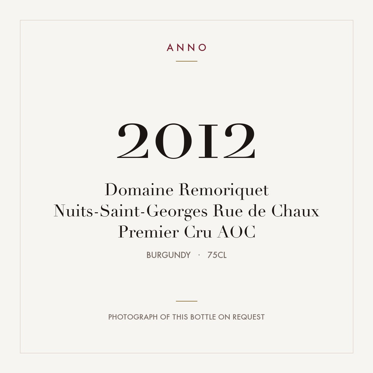 Domaine Remoriquet Nuits-Saint-Georges Premier Cru Rue de Chaux 2012 AOC 0,75l