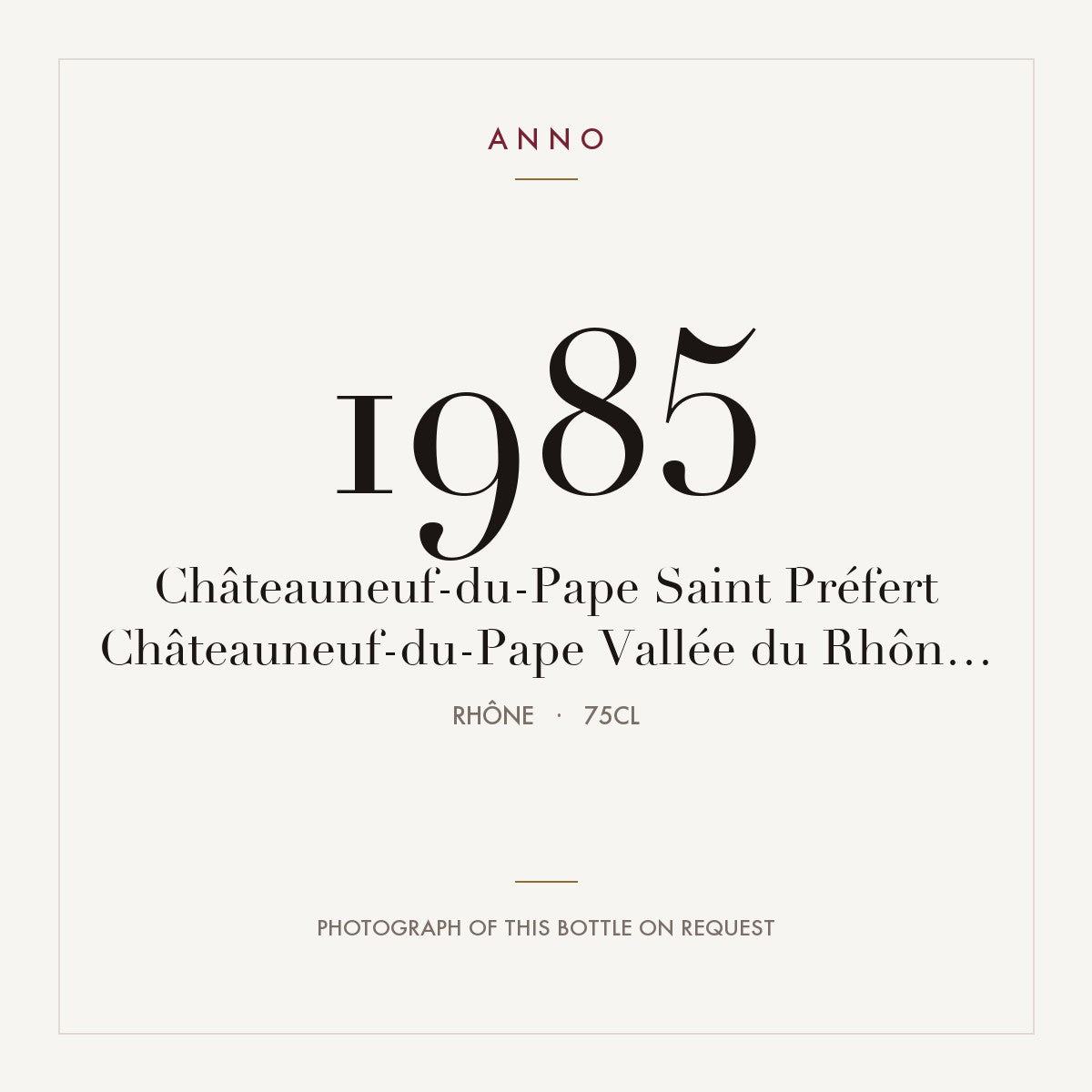 Domaine Saint Prefert Chateauneuf-du-Pape 1985 AOC 0,75l