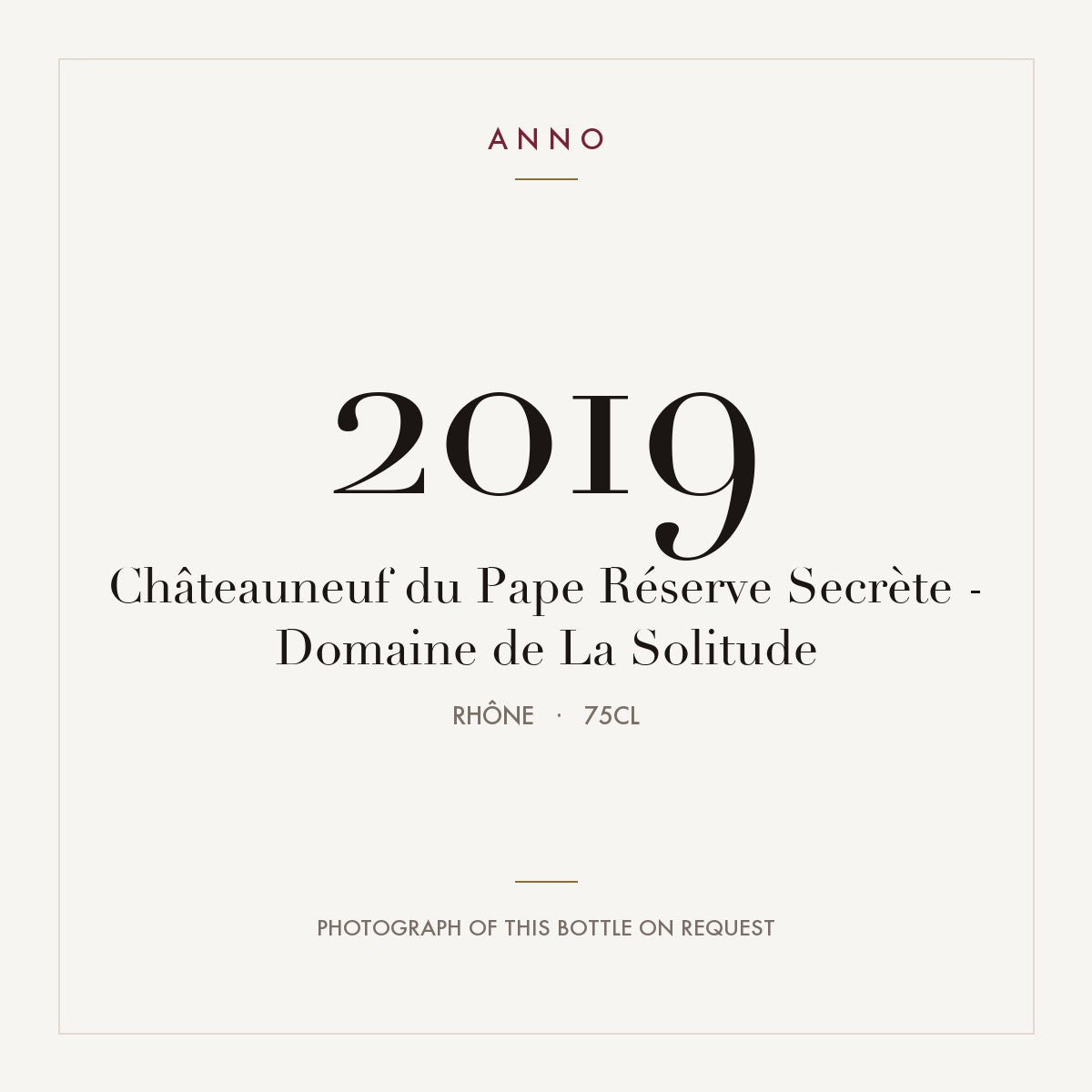 Domaine de La Solitude Chateauneuf-du-Pape Reserve Secrete 2019 AOC 0,75l