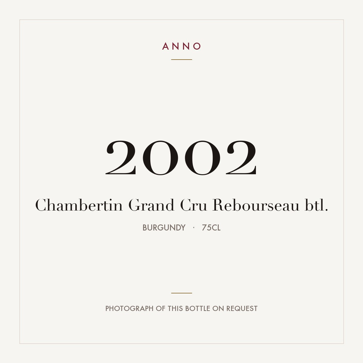 Domaine des Chezeaux Rebourseau Chambertin Grand Cru 2002 AOC 0,75l