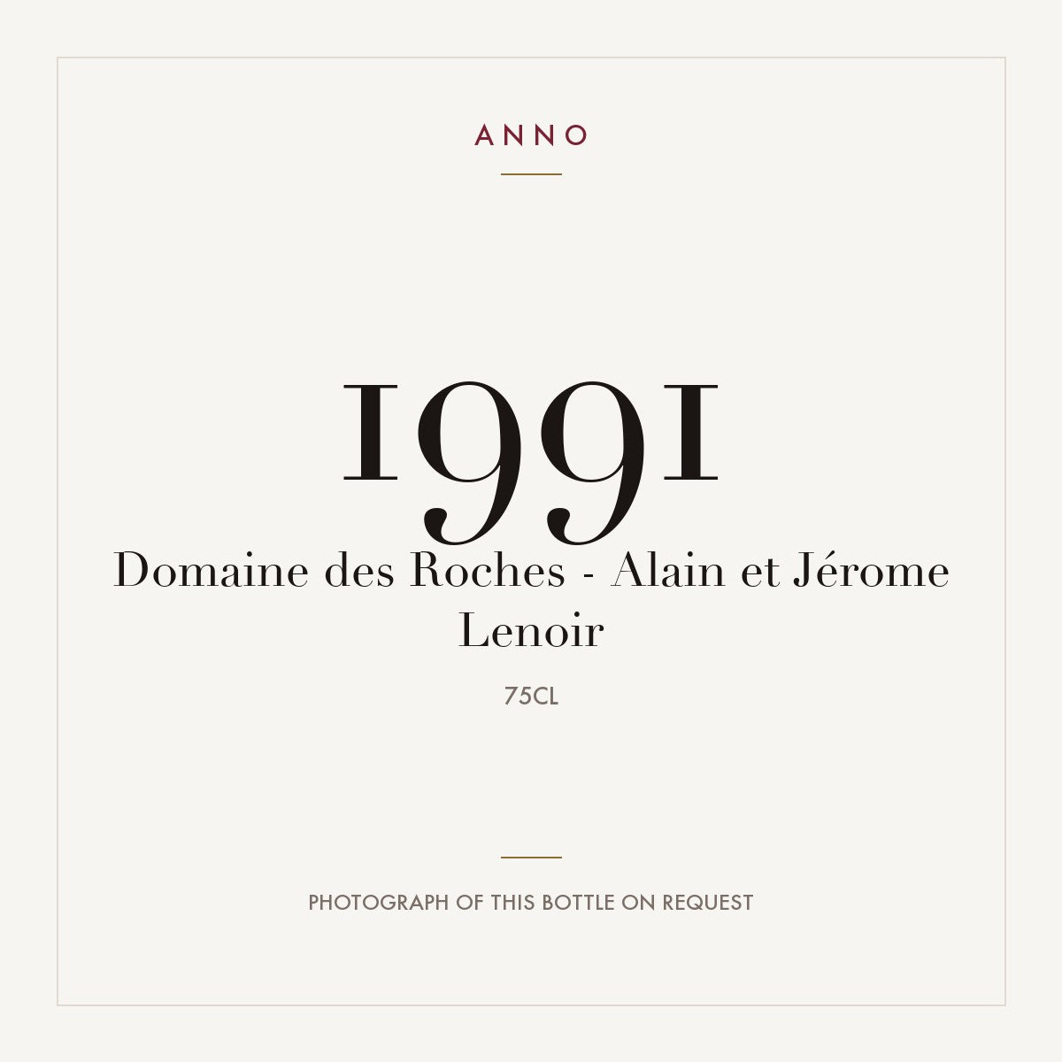 Domaine des Roches - Alain et Jerome Lenoir 1991 0,75l