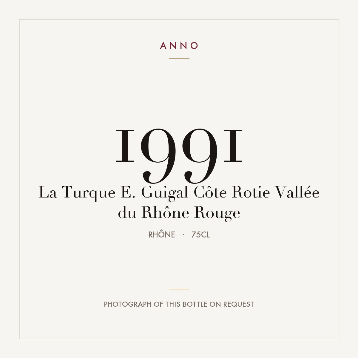 E. Guigal Cote-Rotie La Turque 1991 AOC 0,75l