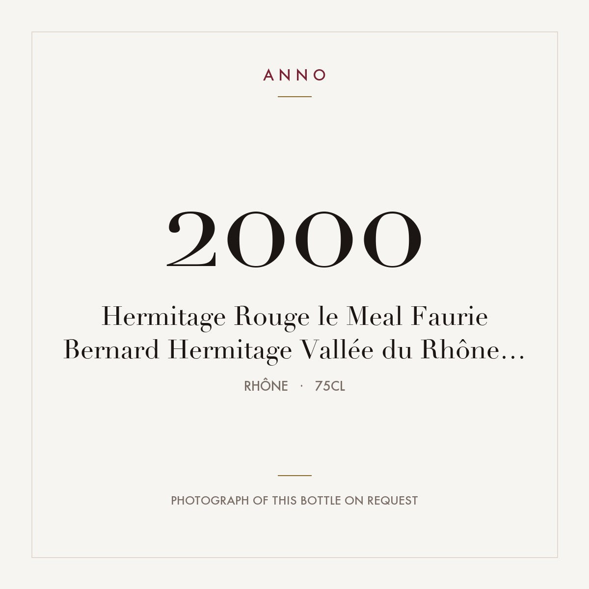 Faurie Bernard Hermitage Le Meal 2000 AOC 0,75l