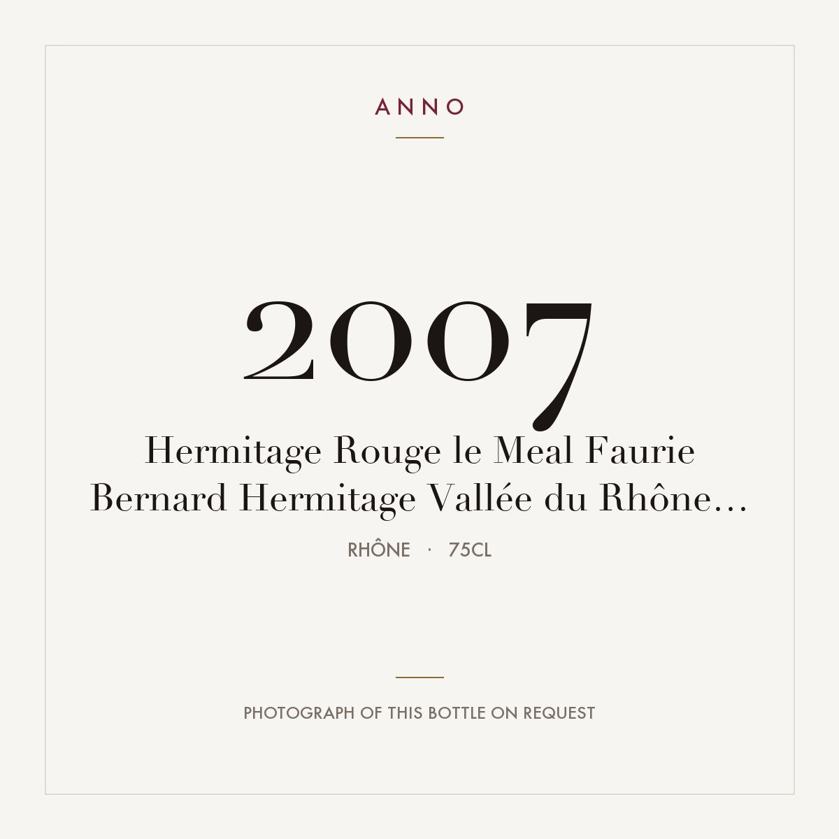 Faurie Bernard Hermitage Le Meal 2007 AOC 0,75l