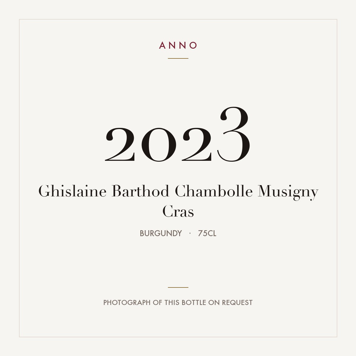 Ghislaine Barthod Chambolle Musigny Cras 2023 0,75l