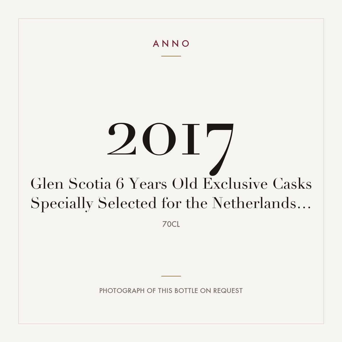 Glen Scotia 6 Years Old Exclusive Casks Specially Selected for the Netherlands 2017 0,7l