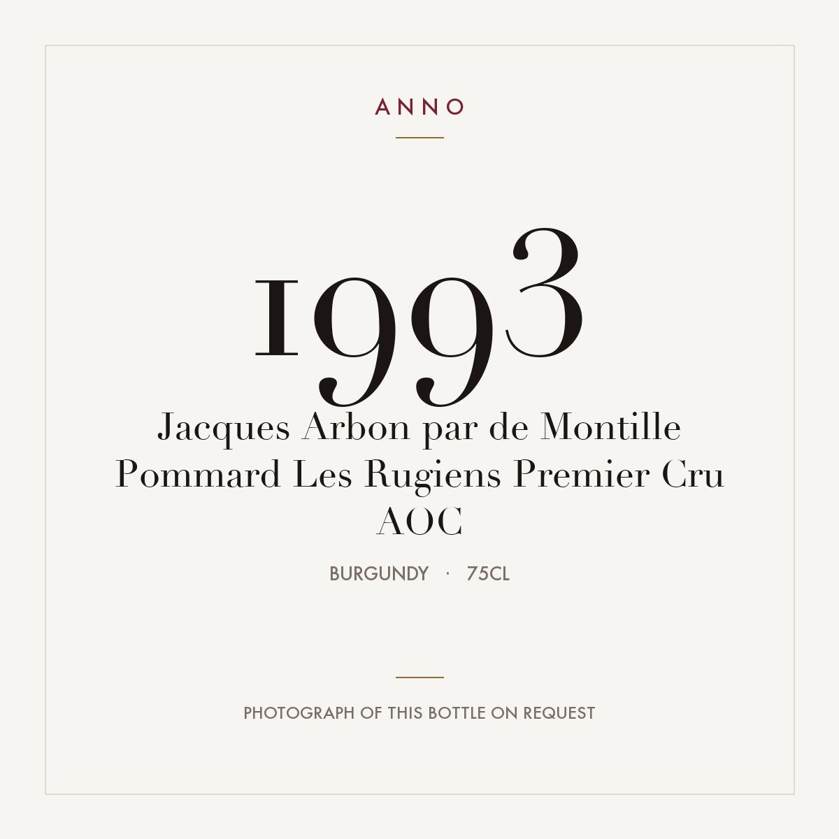 Jacques Arbon par de Montille Pommard Premier Cru Les Rugiens 1993 AOC 0,75l