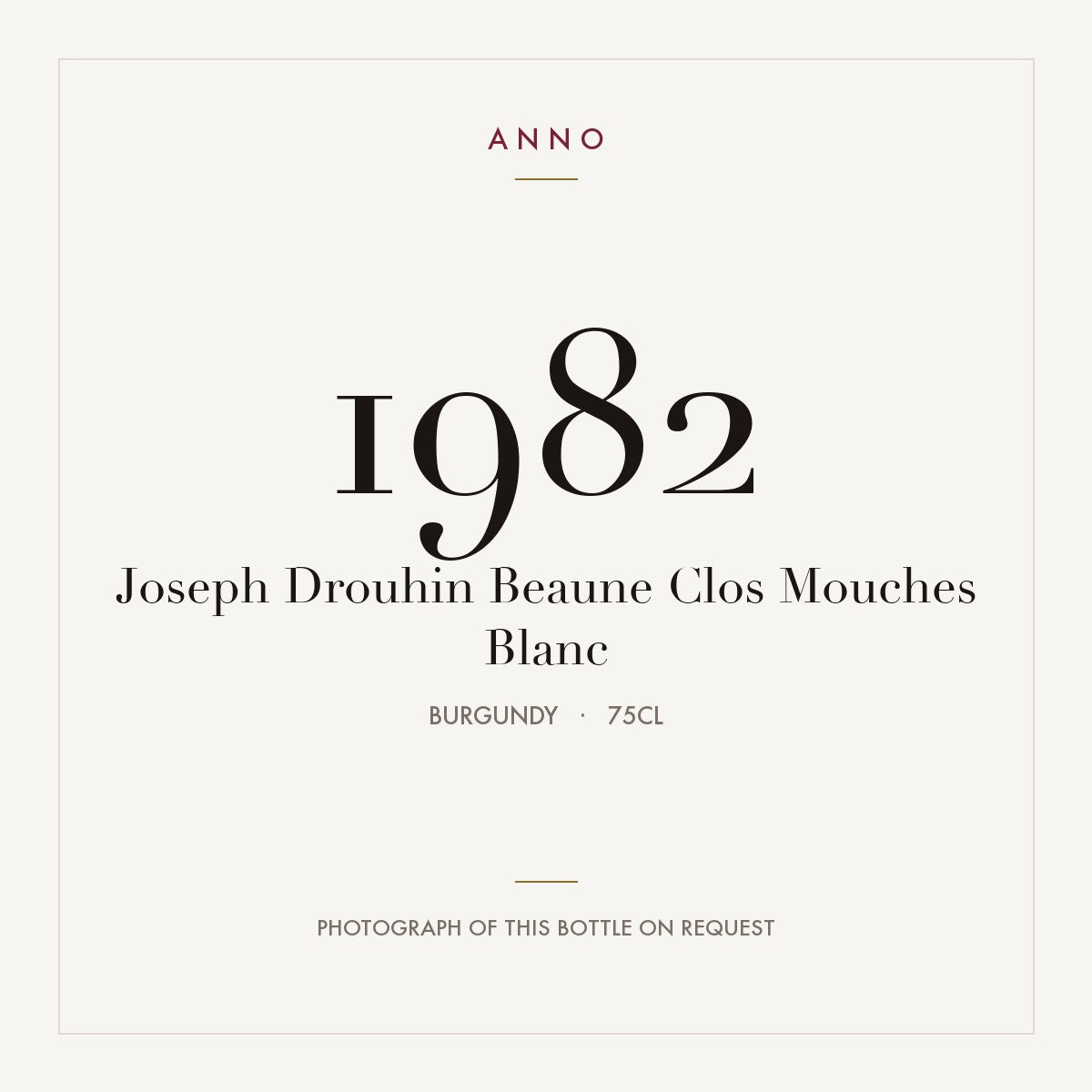 Joseph Drouhin Beaune Clos des Mouches Blanc 1982 AOC 0,75l