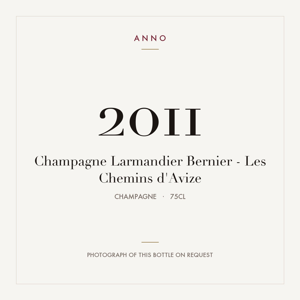 Larmandier-Bernier Les Chemins d'Avize Champagne 2011 AOC 0,75l
