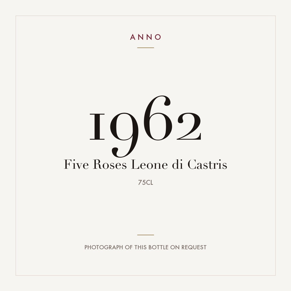 Leone de Castris Five Roses 1962 0,75l
