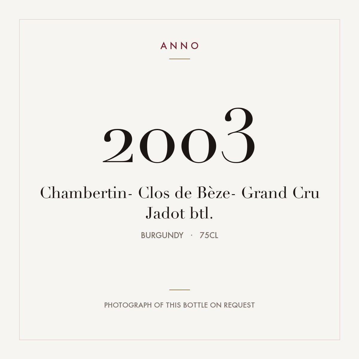 Louis Jadot Chambertin-Clos de Beze Grand Cru 2003 AOC 0,75l