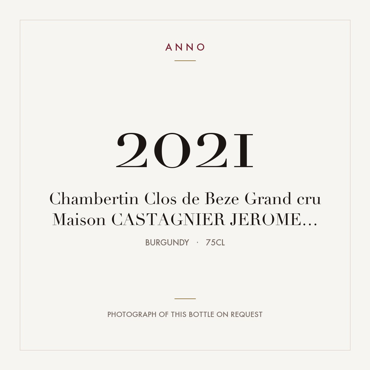 Maison Castagnier Jerome Chambertin-Clos de Beze Grand Cru 2021 AOC 0,75l