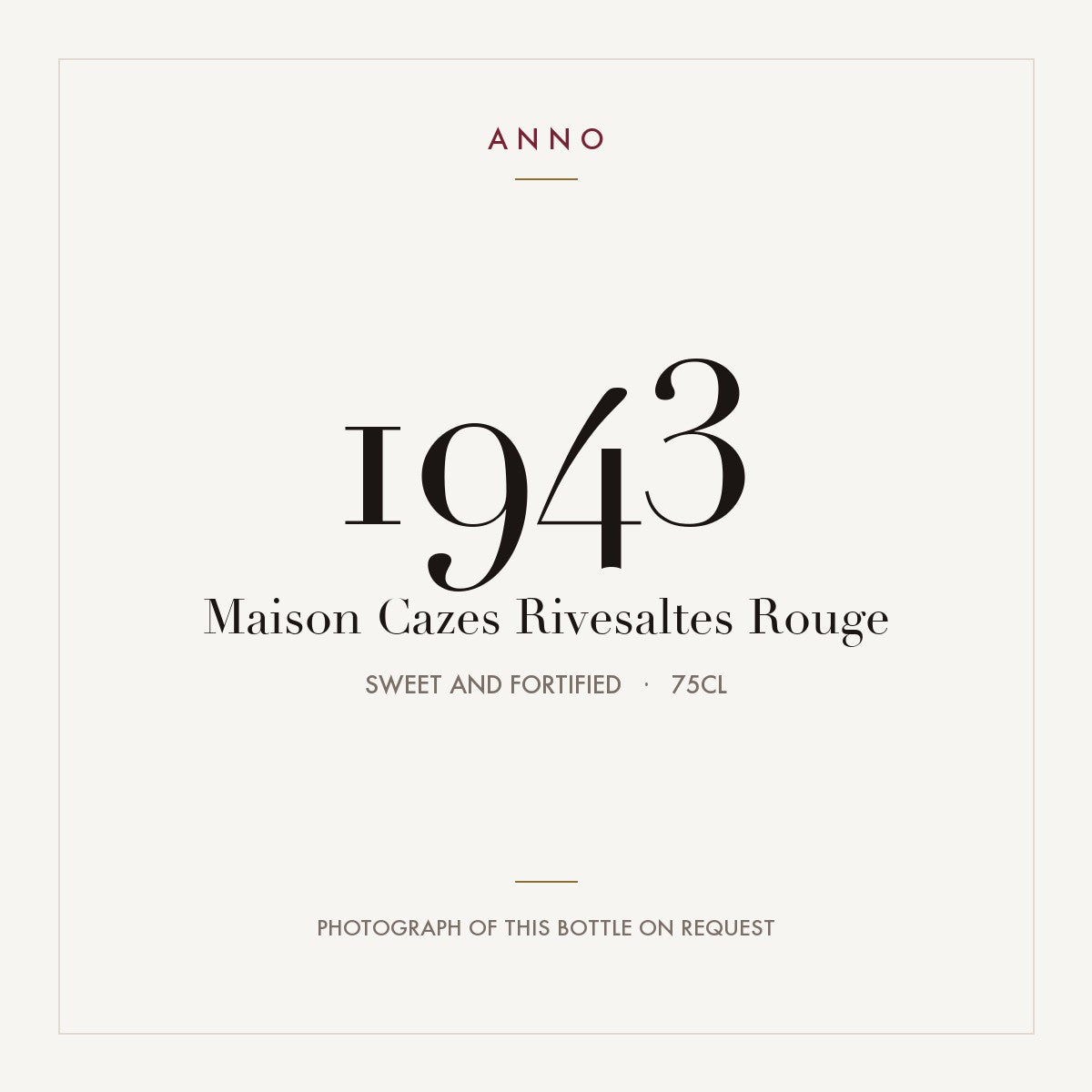 Maison Cazes Rivesaltes Rouge 1943 AOC 0,75l