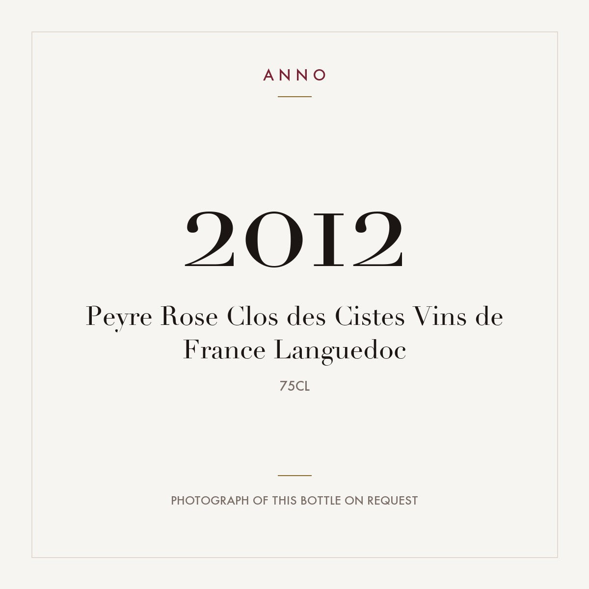 Peyre Rose Clos des Cistes 2012 VdT 0,75l