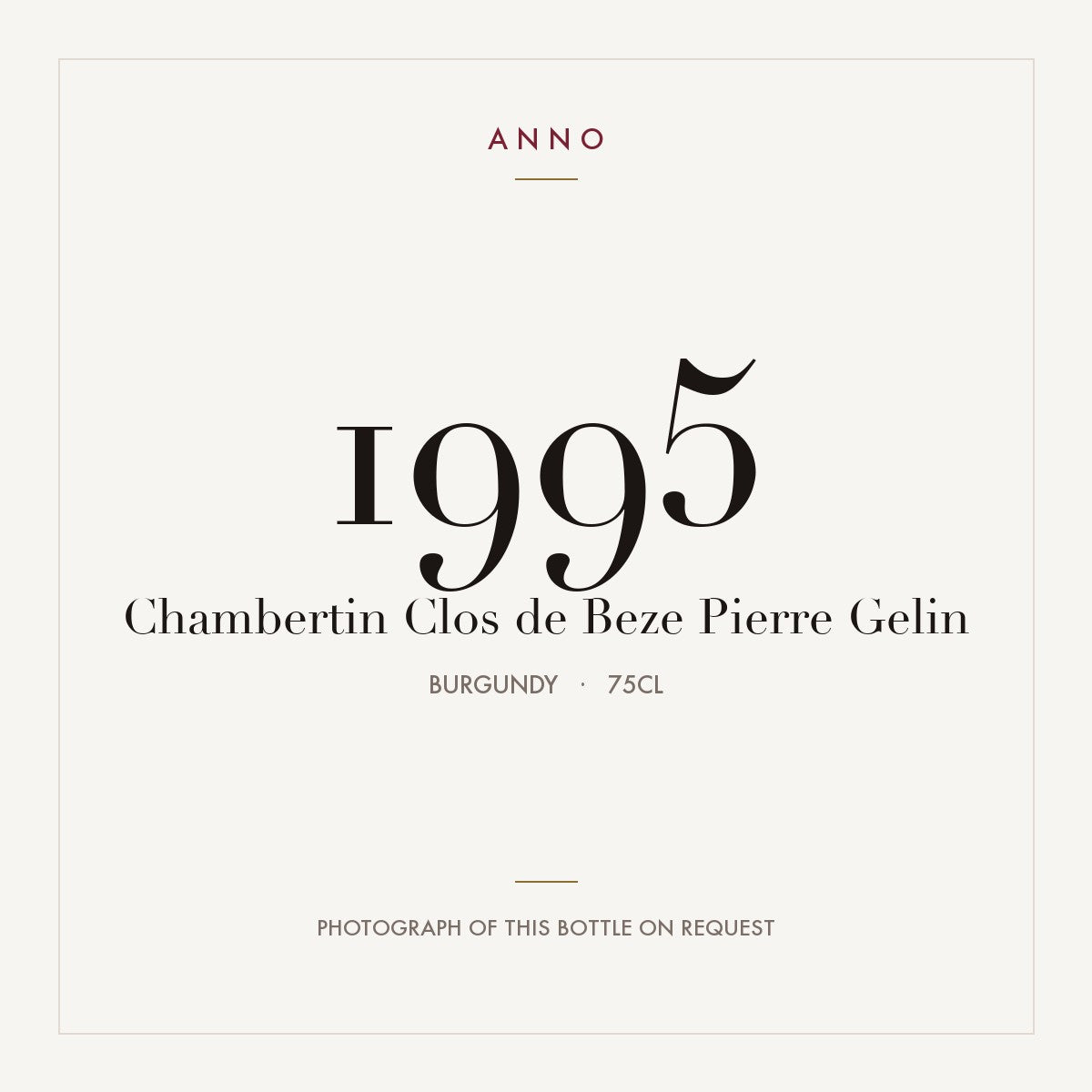 Pierre Gelin Chambertin-Clos de Beze Grand Cru 1995 AOC 0,75l