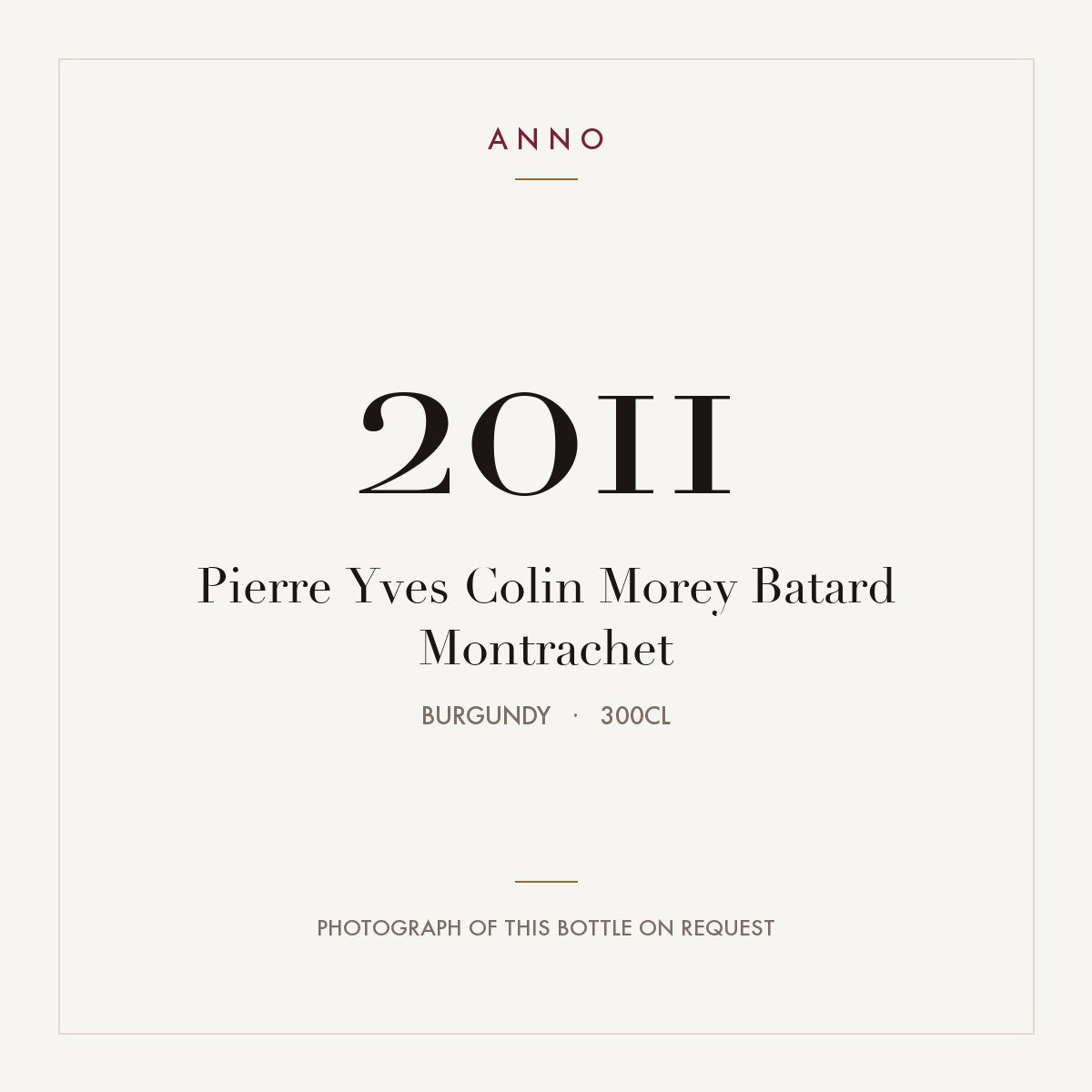Pierre-Yves Colin-Morey Batard-Montrachet Grand Cru 2011 AOC 3l