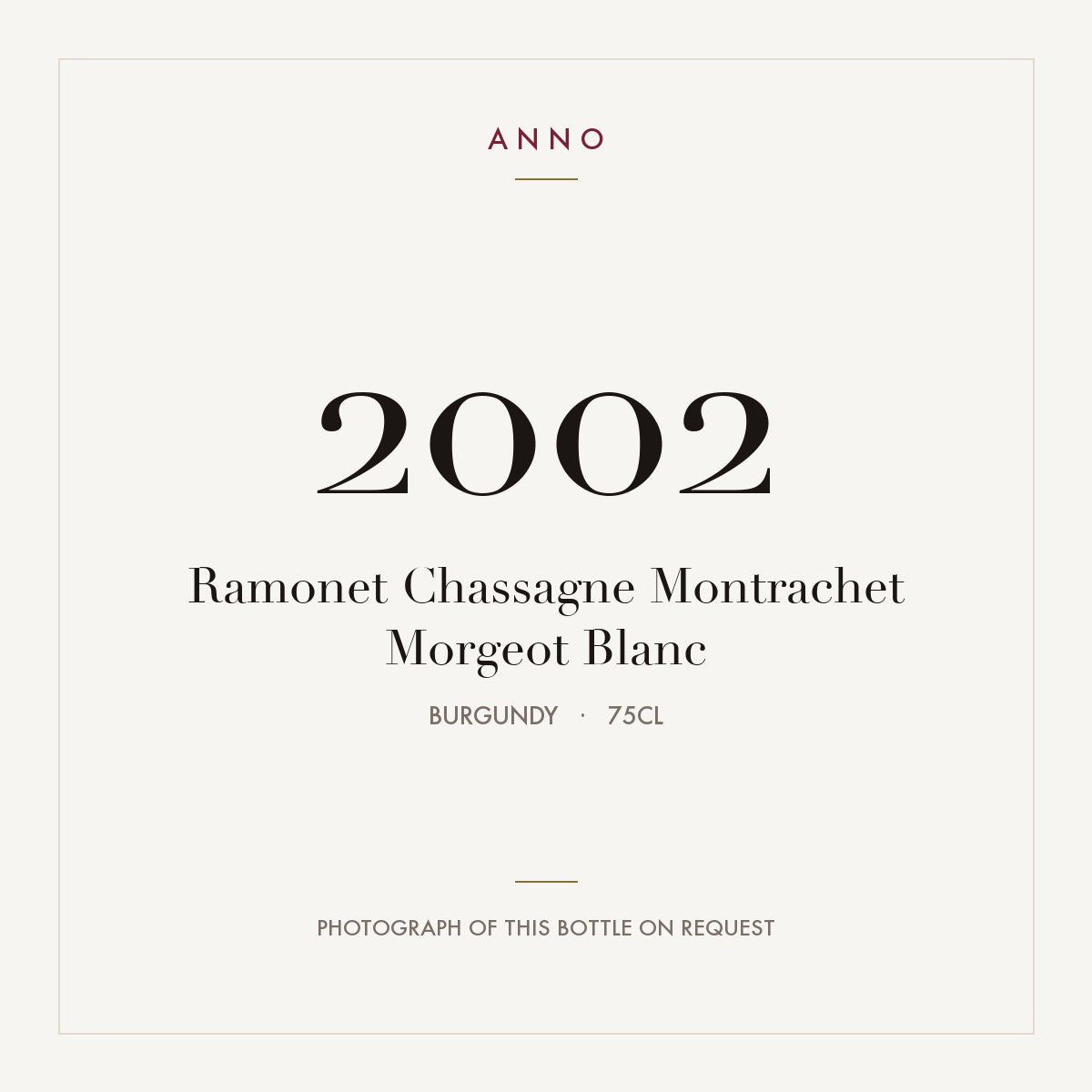 Ramonet Chassagne Montrachet Morgeot Blanc 2002 0,75l