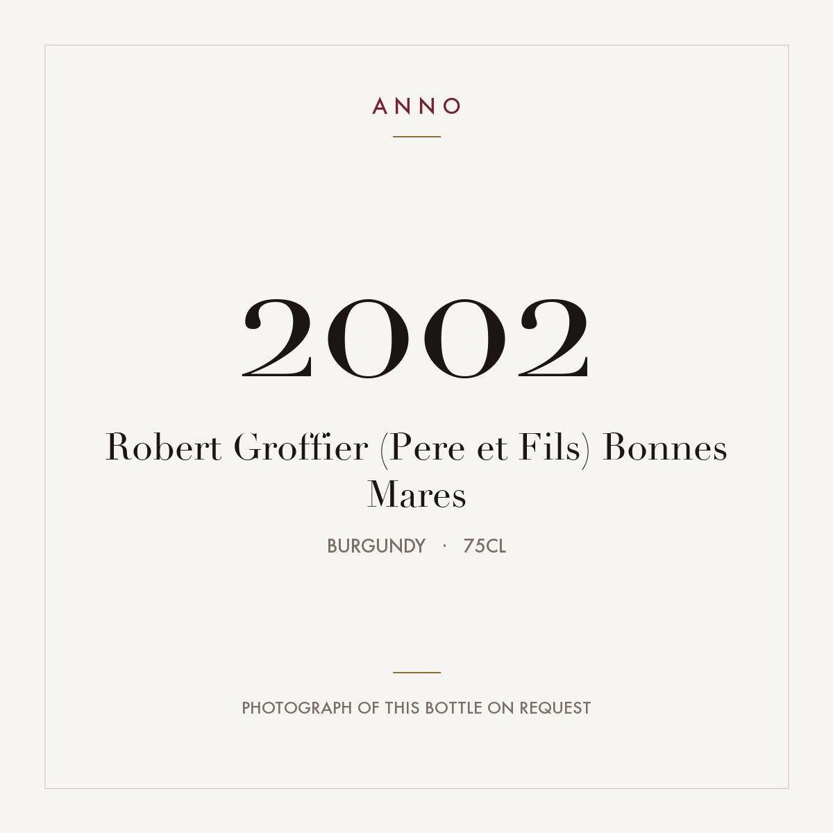 Robert Groffier (Pere et Fils) Bonnes Mares 2002 0,75l