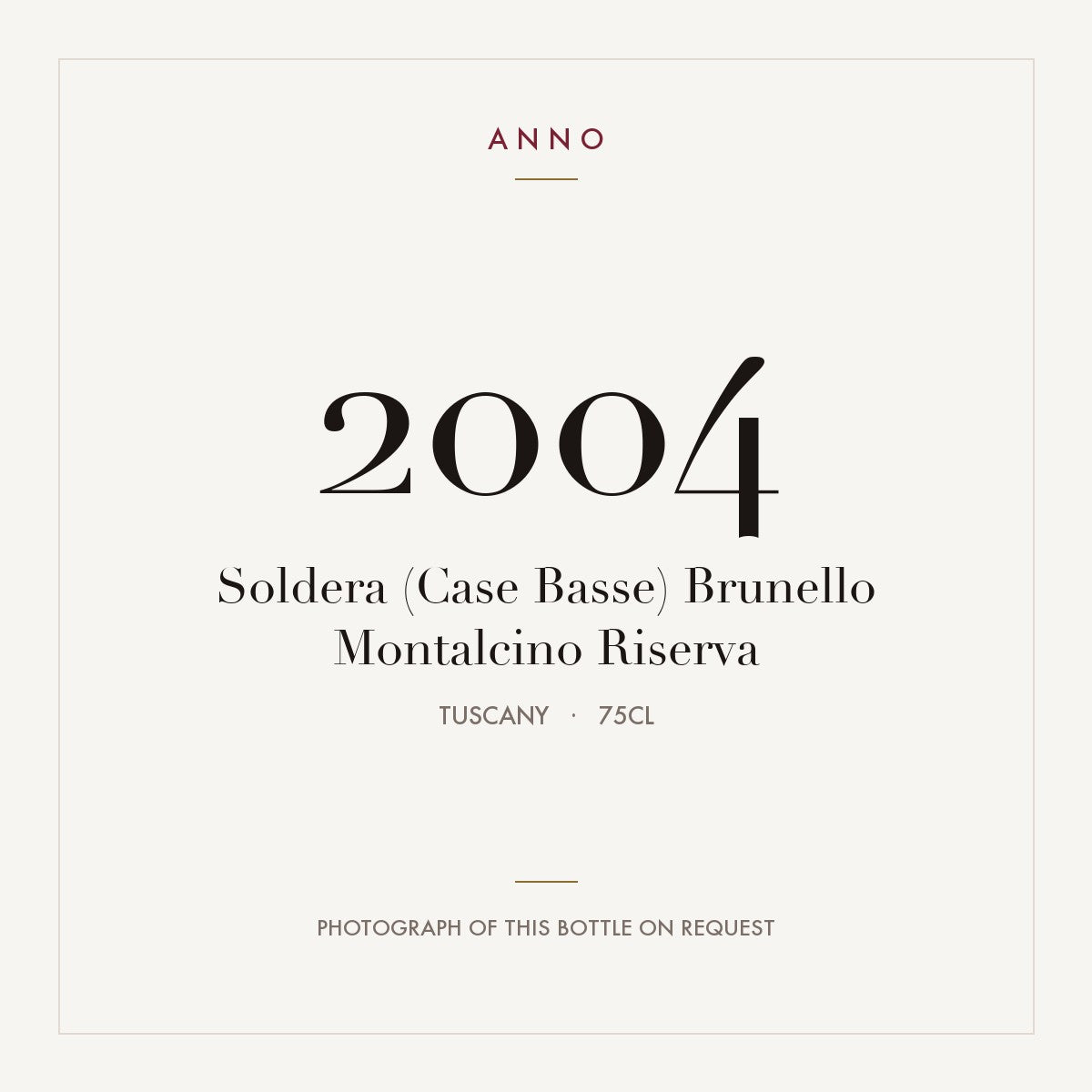 Soldera (Case Basse) Brunello di Montalcino Riserva 2004 DOCG 0,75l