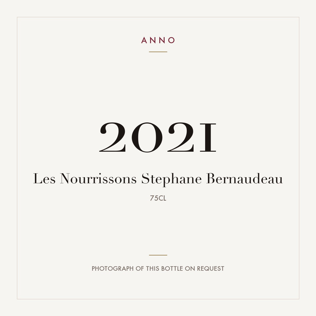 Stephane Bernaudeau Les Nourrissons 2021 0,75l