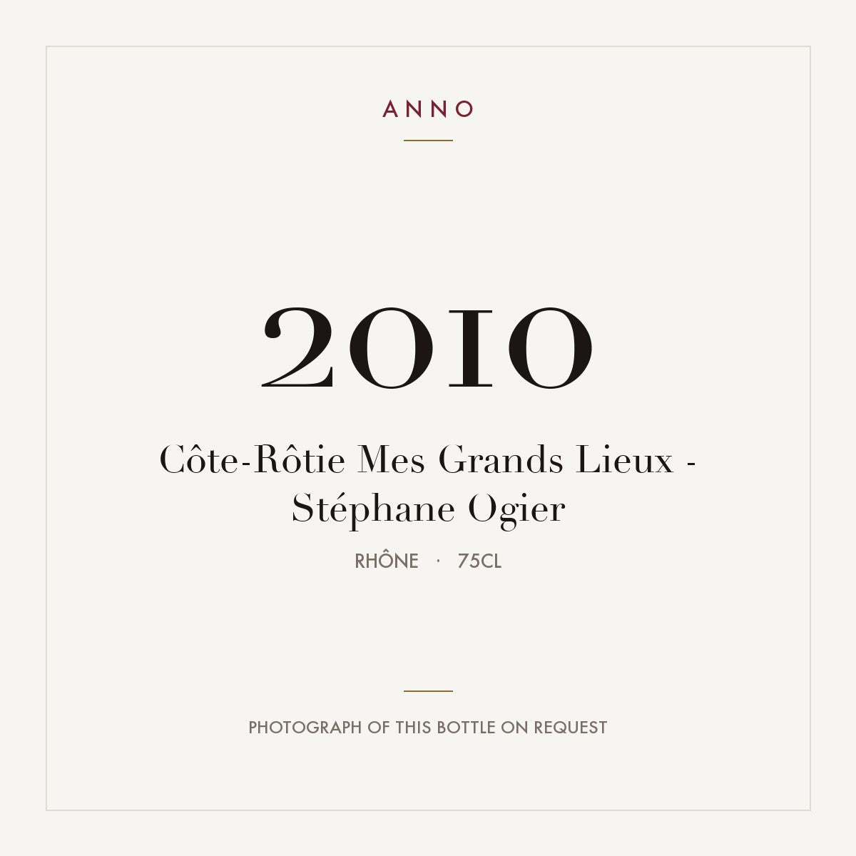 Stephane Ogier Cote-Rotie Mes Grands Lieux 2010 AOC 0,75l