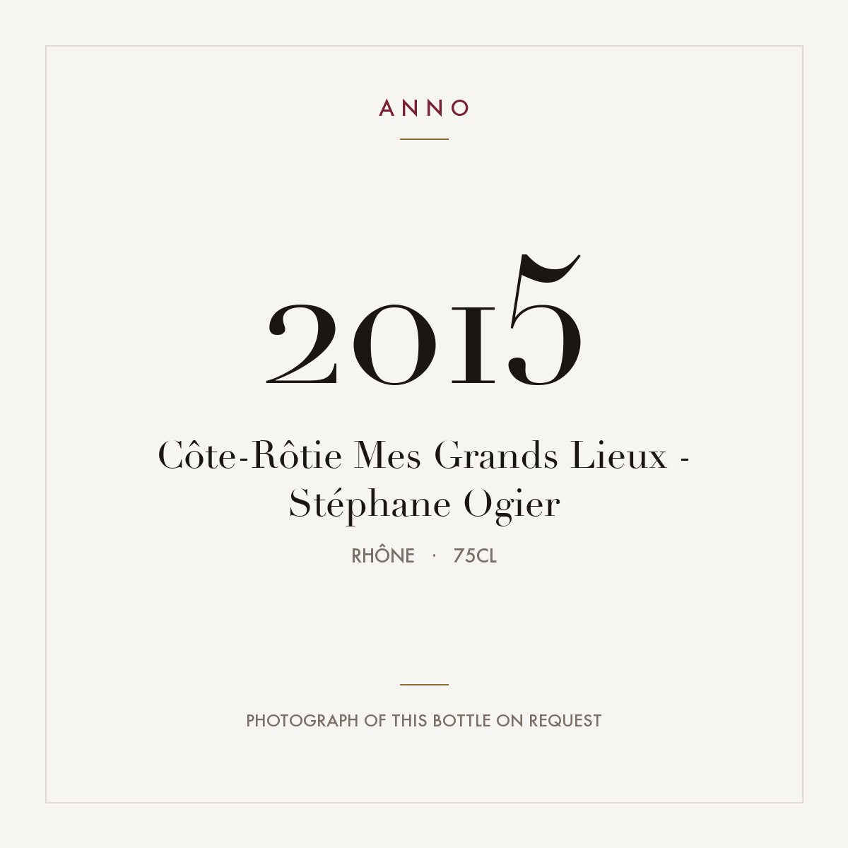 Stephane Ogier Cote-Rotie Mes Grands Lieux 2015 AOC 0,75l