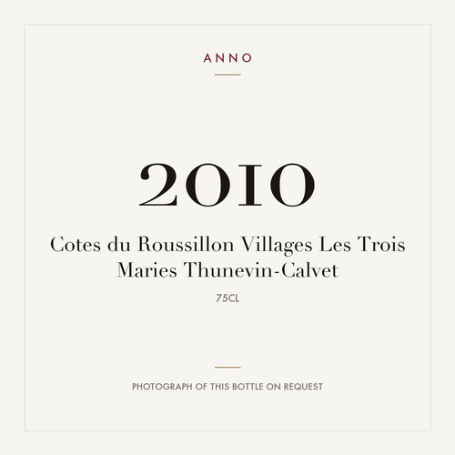 Thunevin-Calvet Cotes du Roussillon Villages Les Trois Maries 2010 AOC 0,75l
