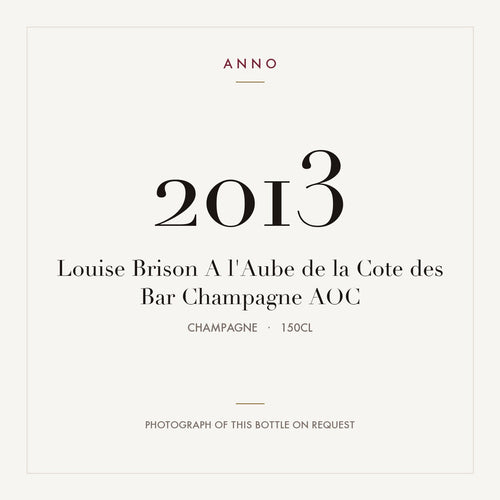 Louise Brison A l'Aube de la Cote des Bar Champagne 2013 AOC 1,5l from Champagne — ANNO vintage card; photograph of the actual bottle available on request