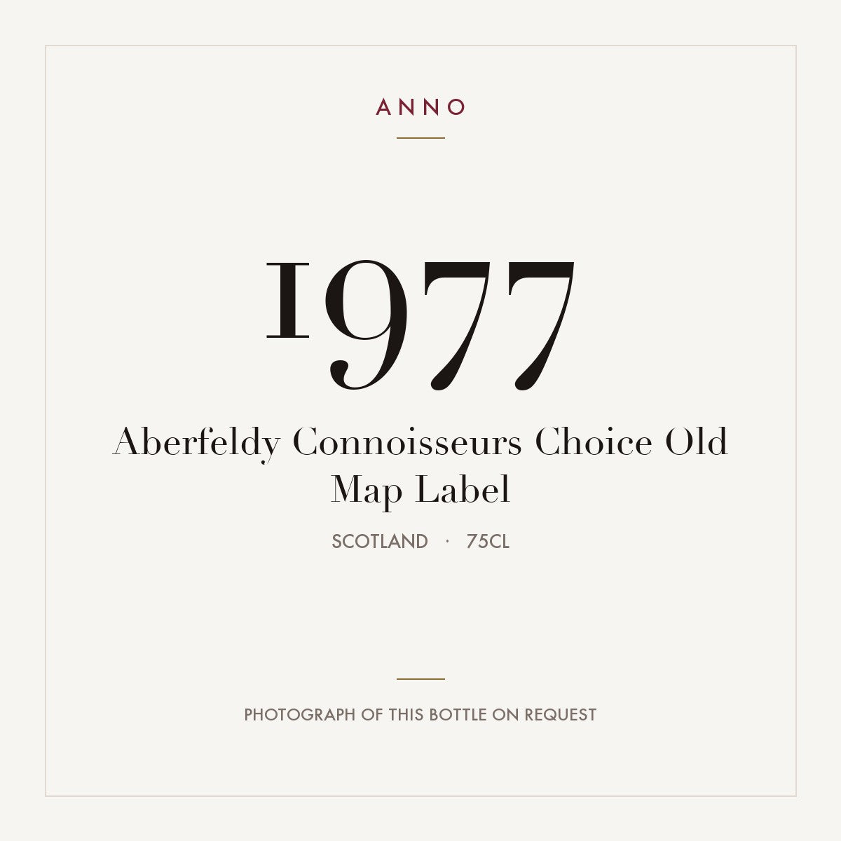 Aberfeldy Connoisseurs Choice Old Map Label 1977 0,75l from Scotland — ANNO vintage card; photograph of the actual bottle available on request