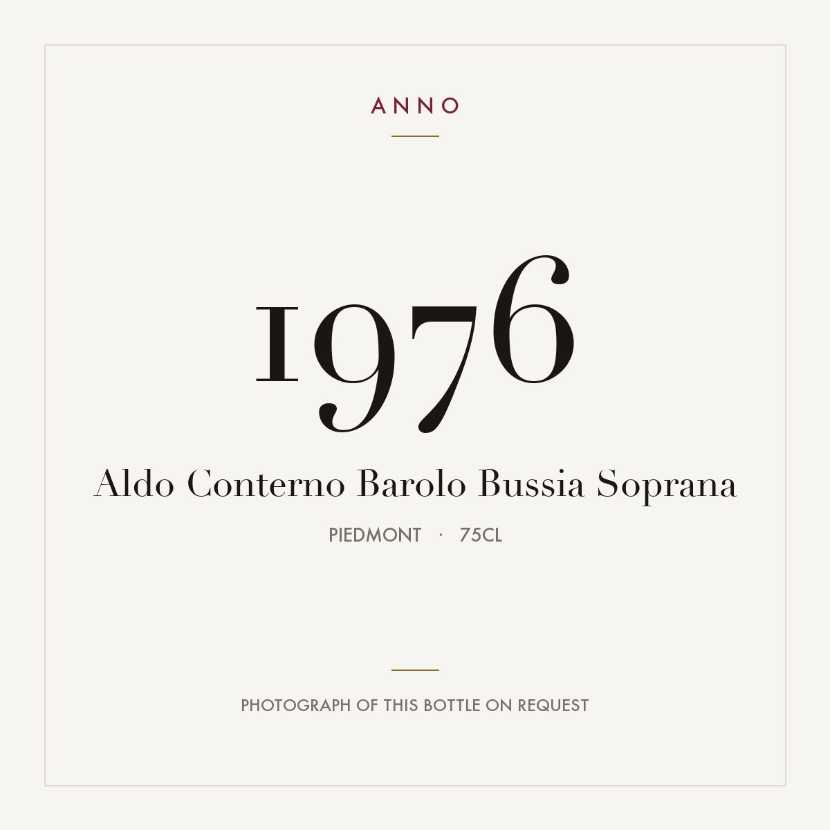 Aldo Conterno Barolo Bussia Soprana 1976 0,75l, 皮耶蒙特 — ANNO 年份卡；實際酒瓶照片可應要求提供