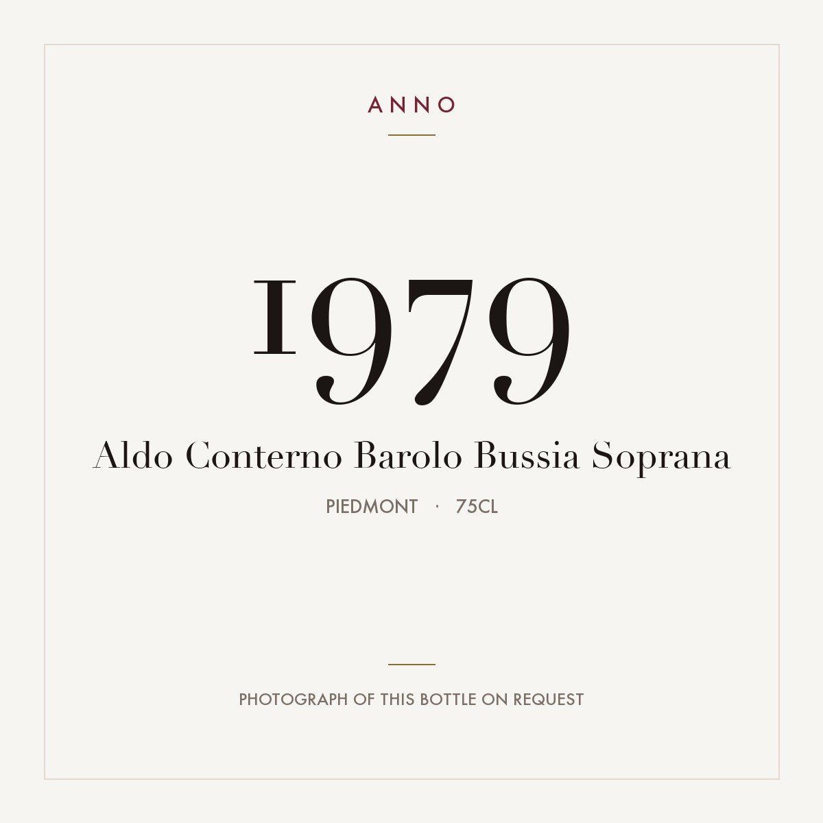 Aldo Conterno Barolo Bussia Soprana 1979 0,75l, ピエモンテ — ANNOヴィンテージカード。実際のボトルの写真はご要望に応じてご用意します