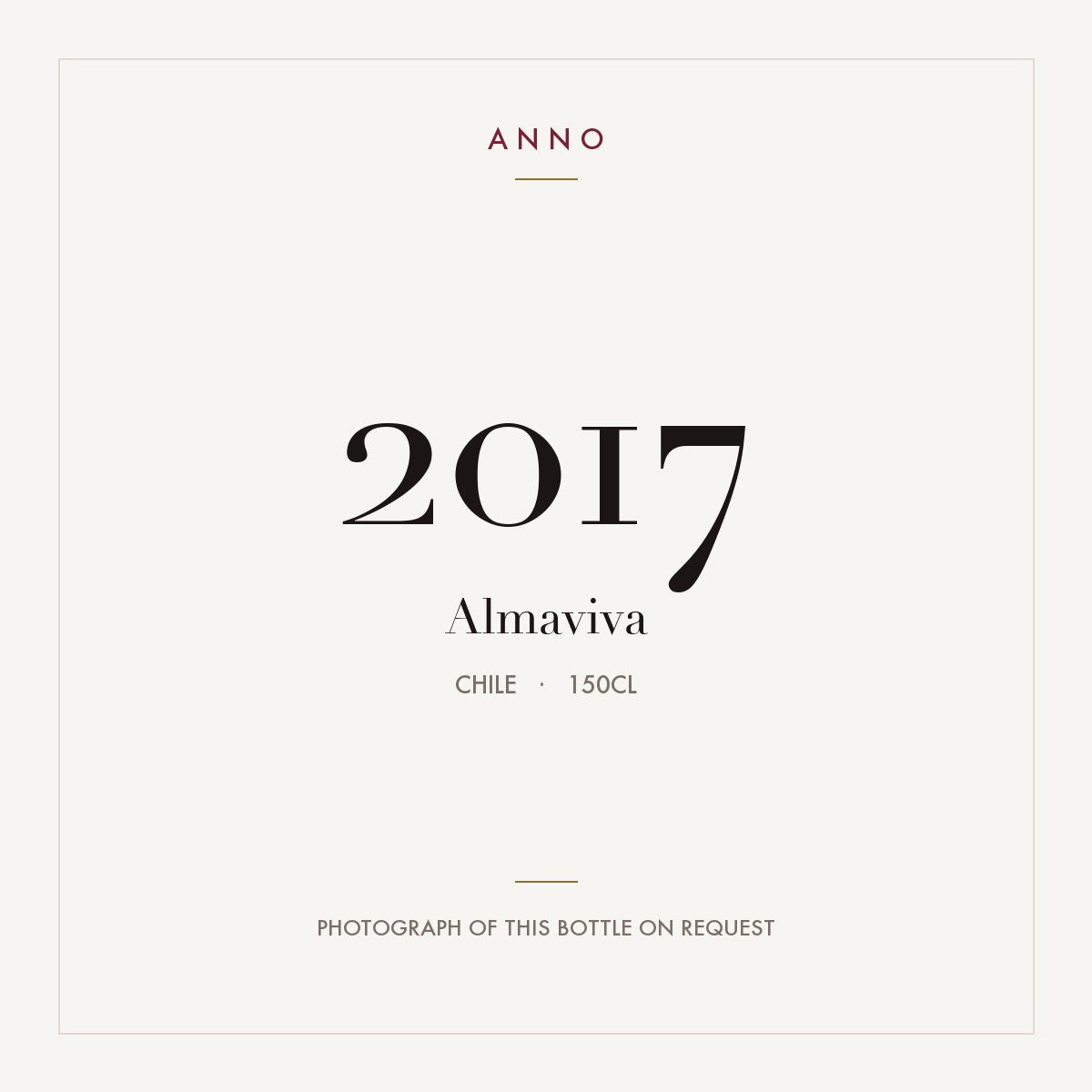 Almaviva 2017 1,5l from Chile — ANNO vintage card; photograph of the actual bottle available on request