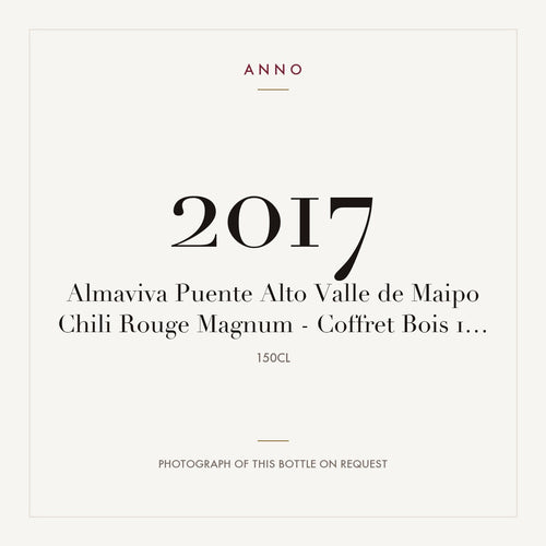 Almaviva Puente Alto 2017 1,5l — carte millésime ANNO ; photo de la bouteille réelle disponible sur demande