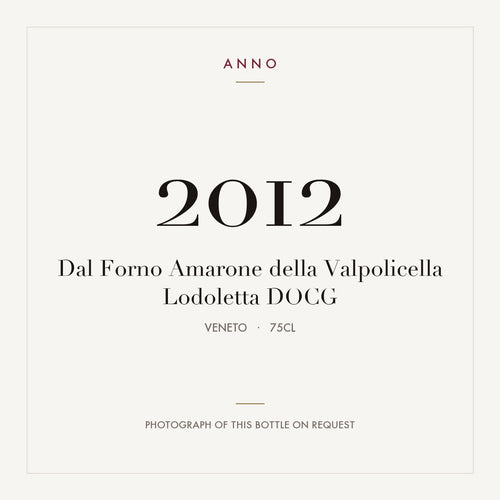 Dal Forno Amarone della Valpolicella Lodoletta 2012 DOCG 0,75l from Veneto — ANNO vintage card; photograph of the actual bottle available on request